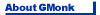 about GMonk